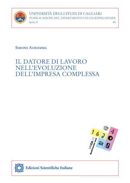 Libreriauniversitaria Il datore di lavoro nell'evoluzione dell'impresa complessa