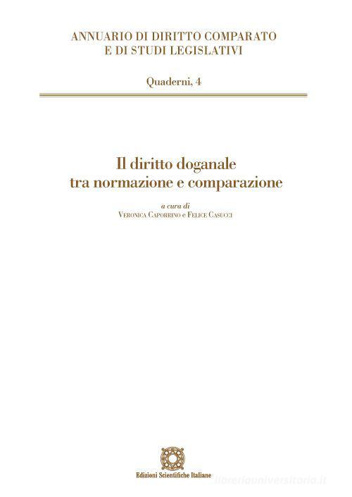 Libreriauniversitaria Il diritto doganale tra normazione e comparazione