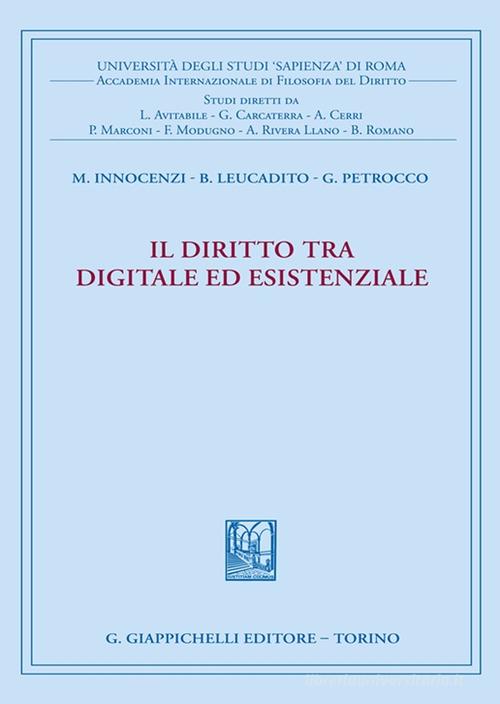 Libreriauniversitaria Il diritto tra digitale ed esistenziale
