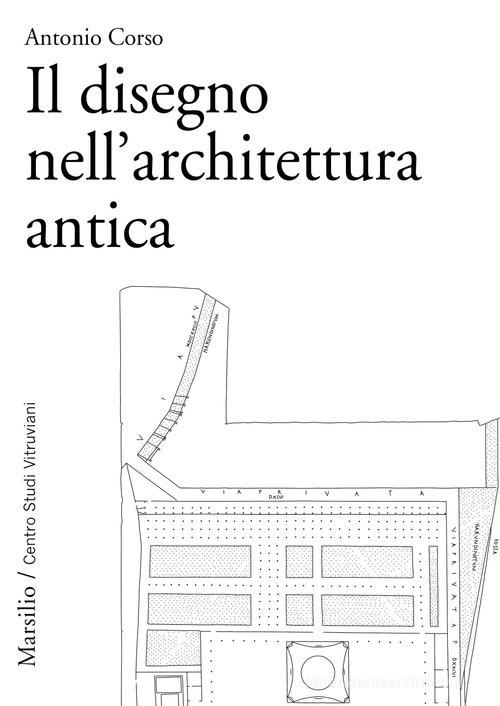 Libreriauniversitaria Il disegno nell'architettura antica