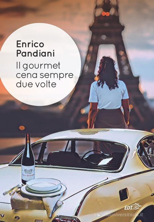 Libreriauniversitaria Il gourmet cena sempre due volte