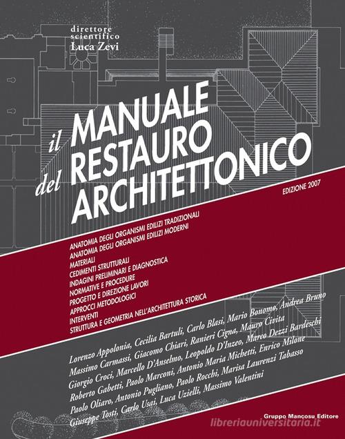 Libreriauniversitaria Il manuale del restauro architettonico. Con aggiornamento online