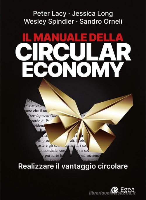 Libreriauniversitaria Il manuale della circular economy. Realizzare il vantaggio circolare