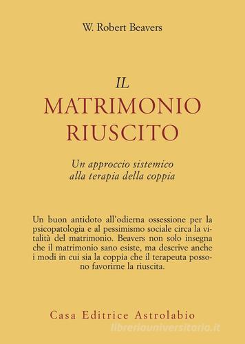 Libreriauniversitaria Il matrimonio riuscito. Approccio sistemico alla terapia di coppia