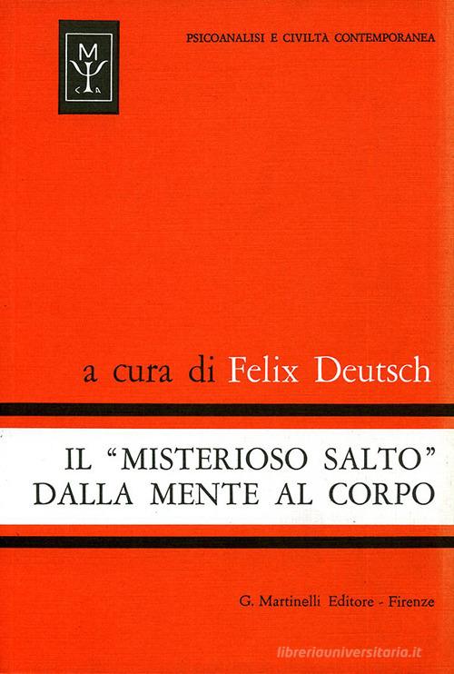 Libreriauniversitaria Il misterioso salto dalla mente al corpo. Uno studio sulla teoria di conversione