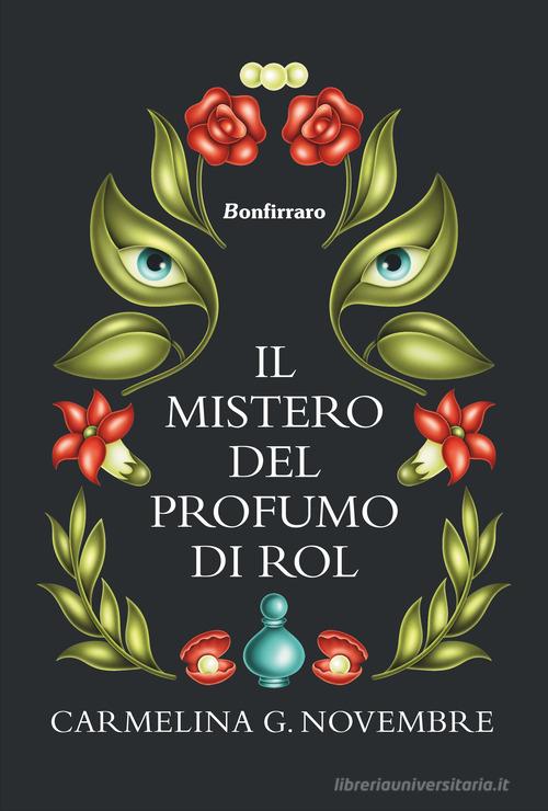 Libreriauniversitaria Il mistero del profumo di Rol