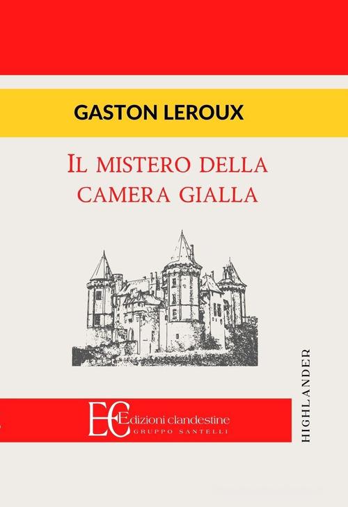 Libreriauniversitaria Il mistero della camera gialla