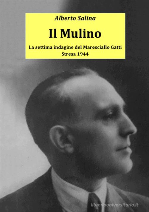 Libreriauniversitaria Il mulino. La settima indagine del maresciallo Gatti