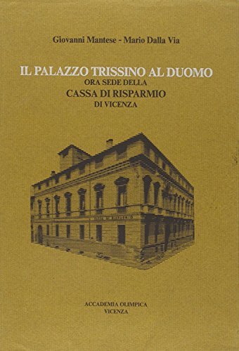 Libreriauniversitaria Il palazzo Trissino al Duomo ora sede della Cassa di Risparmio di Vicenza
