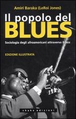 Libreriauniversitaria Il popolo del blues. Sociologia degli afroamericani attraverso il jazz