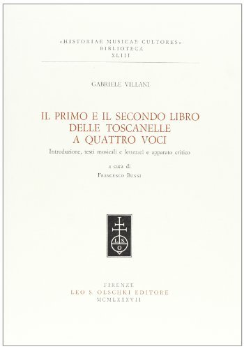Libreriauniversitaria Il Primo E Secondo Libro Delle Toscanelle A Quattro Voci