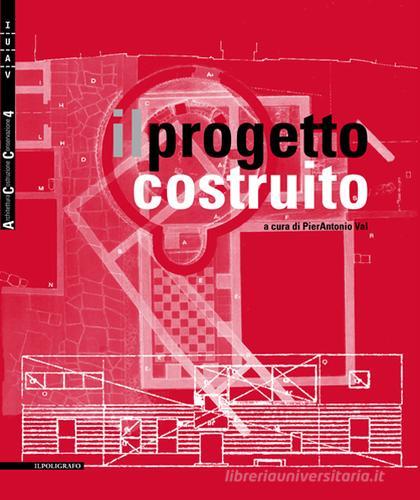 Libreriauniversitaria Il progetto costruito. Ediz. multilingue