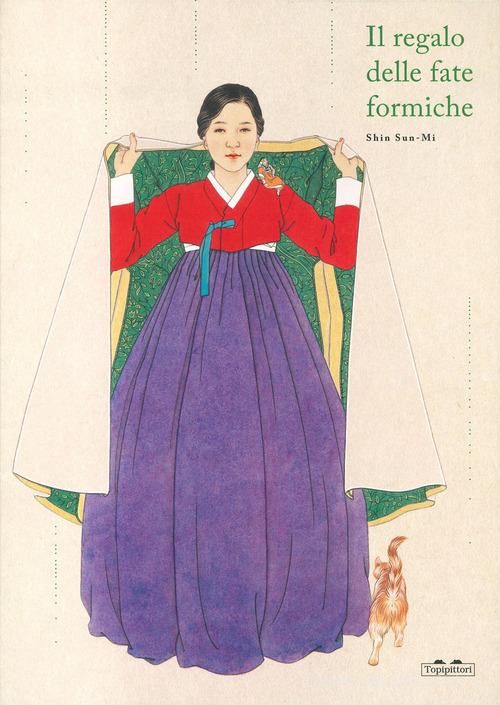Libreriauniversitaria Il regalo delle fate formiche. Ediz. a colori