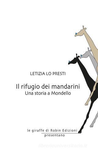 Libreriauniversitaria Il rifugio dei mandarini. Una storia a Mondello