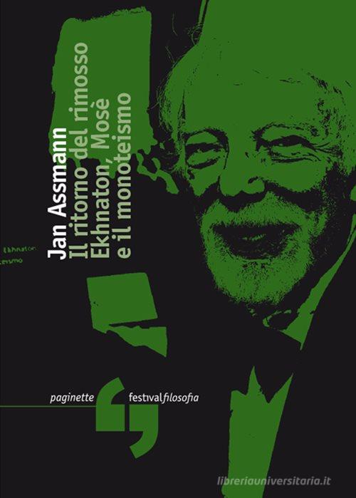 Libreriauniversitaria Il ritorno del rimosso. Ekhnaton Mosè e il monoteismo