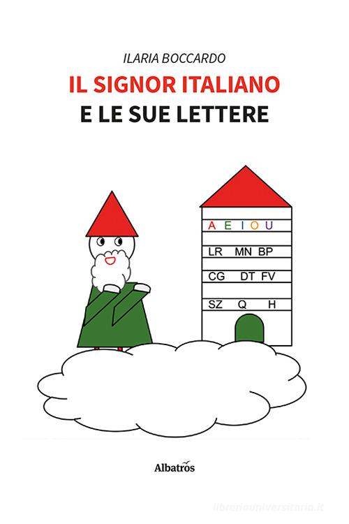 Libreriauniversitaria Il Signor Italiano e le sue lettere