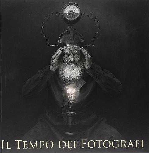 Libreriauniversitaria Il tempo dei fotografi. Ediz. italiana e inglese