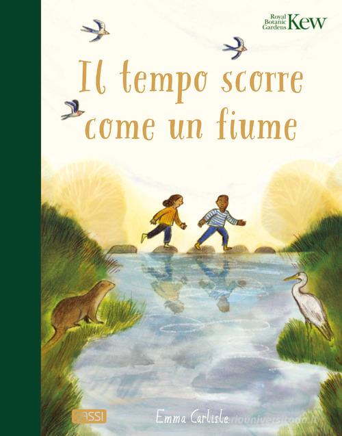 Libreriauniversitaria Il tempo scorre come un fiume. Ediz. a colori