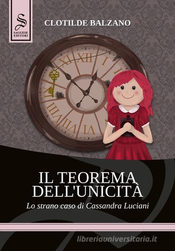 Libreriauniversitaria Il teorema dell'unicità. Lo strano caso di Cassandra Luciani