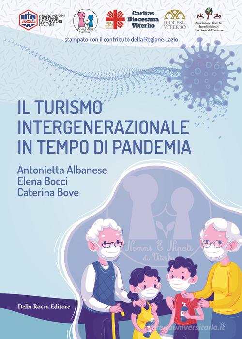 Libreriauniversitaria Il turismo intergenerazionale in tempo di pandemia