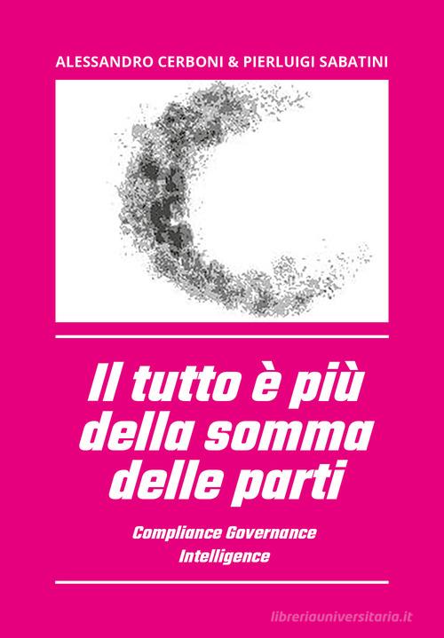 Libreriauniversitaria Il tutto è più della somma delle parti