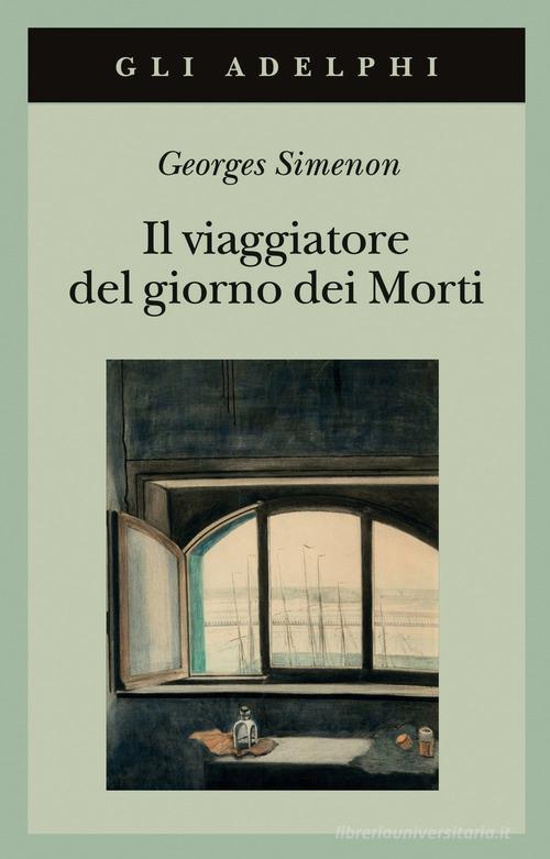 Libreriauniversitaria Il viaggiatore del giorno dei morti