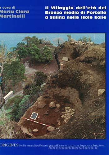 Libreriauniversitaria Il villaggio dell'età del bronzo medio di Portella a Salina nelle isole Eolie
