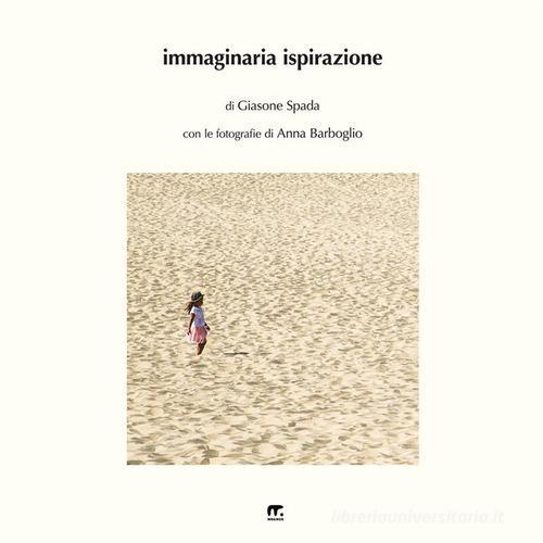 Libreriauniversitaria Immaginaria ispirazione. Ediz. illustrata