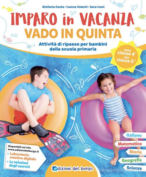 Libreriauniversitaria Imparo in vacanza. Vado in quinta. Ediz. a colori