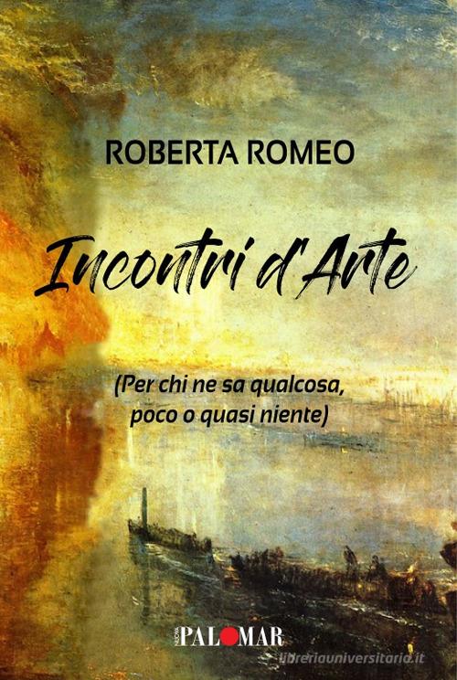 Libreriauniversitaria Incontri d'arte. Per chi ne sa qualcosa poco o quasi niente