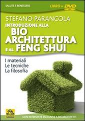Libreriauniversitaria Introduzione alla bio architeturra e al Feng Shui. Con DVD