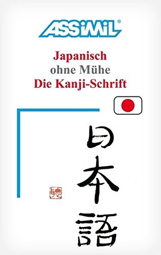 Libreriauniversitaria Japanisch ohne Mühe (Kanji Schrift)