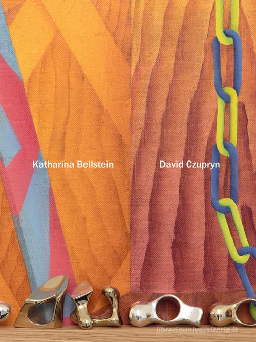 Libreriauniversitaria Katharina Beilstein. David Czupryn. Ediz. illustrata