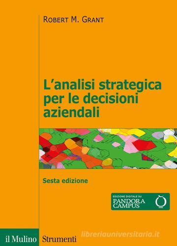 Libreriauniversitaria L'analisi strategica per le decisioni aziendali