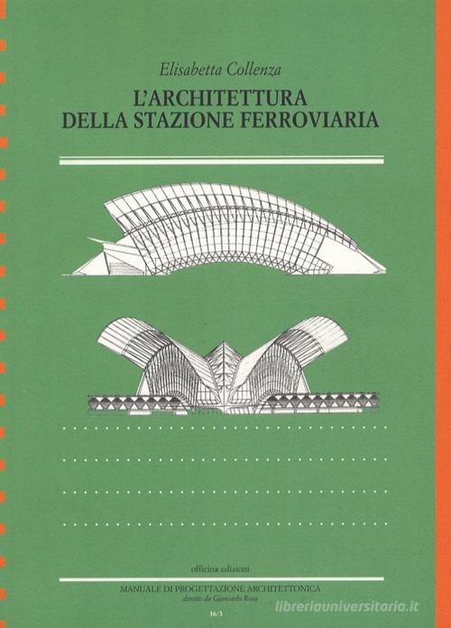 Libreriauniversitaria L'architettura della stazione ferroviaria