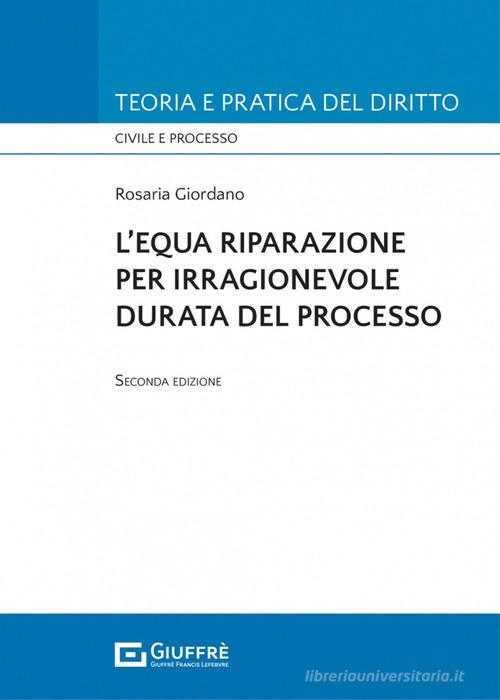 Libreriauniversitaria L'equa riparazione per irragionevole durata del processo