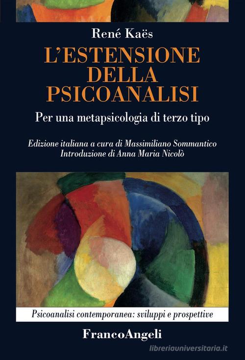 Libreriauniversitaria L'estensione della psicoanalisi. Per una metapsicologia di terzo tipo