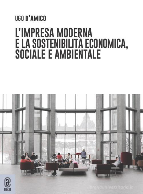 Libreriauniversitaria L'impresa moderna e la sostenibilità economica sociale e ambientale