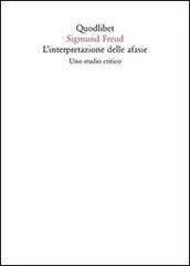 Libreriauniversitaria L'interpretazione delle afasie. Uno studio critico
