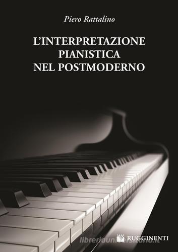 Libreriauniversitaria L'interpretazione pianistica nel postmoderno