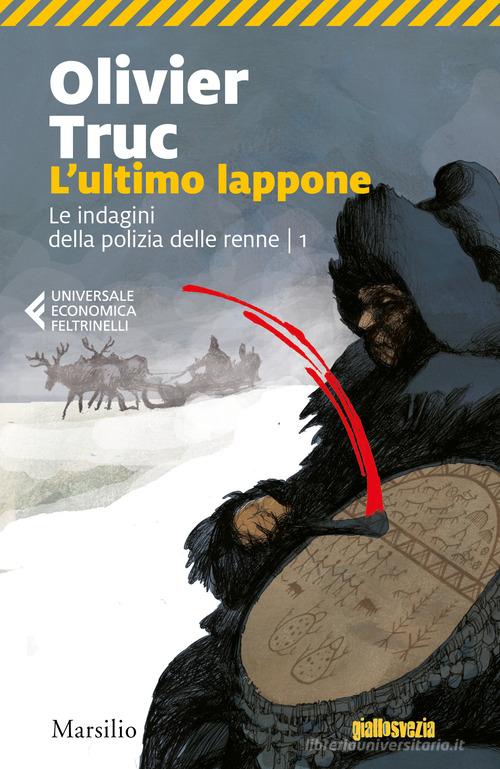 Libreriauniversitaria L'ultimo lappone. Le indagini della polizia delle renne vol.1