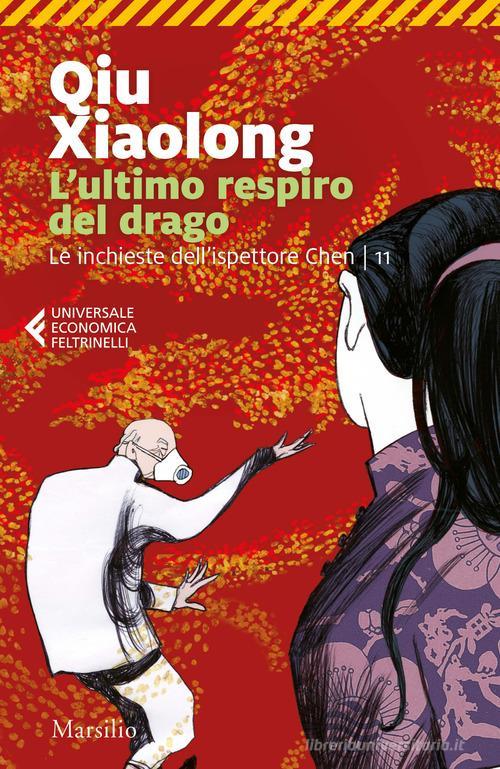 Libreriauniversitaria L'ultimo respiro del drago. Le inchieste dell'ispettore Chen vol.11