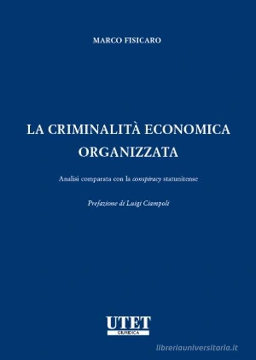 Libreriauniversitaria La criminalità economica organizzata