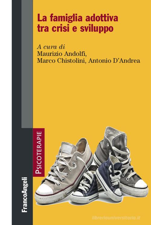 Libreriauniversitaria La famiglia adottiva tra crisi e sviluppo
