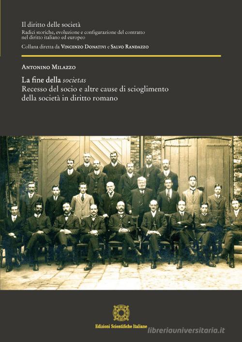 Libreriauniversitaria La fine della societas. Recesso del socio e altre cause di scioglimento della società in diritto romano