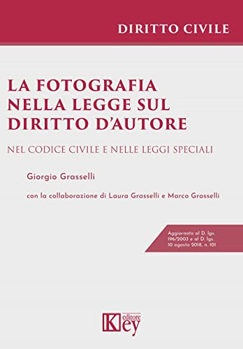 Libreriauniversitaria La fotografia nella legge sul diritto d'autore