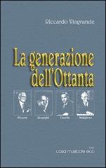 Libreriauniversitaria La generazione dell'Ottanta Pizzetti Respighi Casella Malipiero