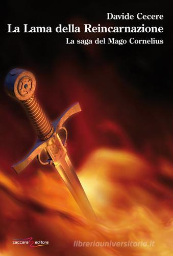 Libreriauniversitaria La lama della reincarnazionale. La saga del mago Cornelius