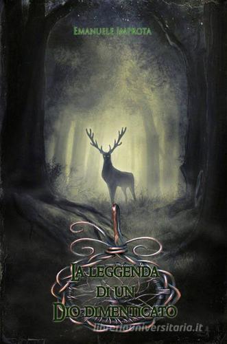 Libreriauniversitaria La leggenda di un dio dimenticato