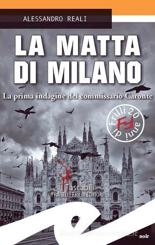 Libreriauniversitaria La matta di Milano. La prima indagine del commissario Caronte